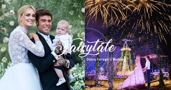 夢幻如童話的婚禮：帶你看全球最具影響力Blogger Chiara Ferragni的世紀婚禮細節！