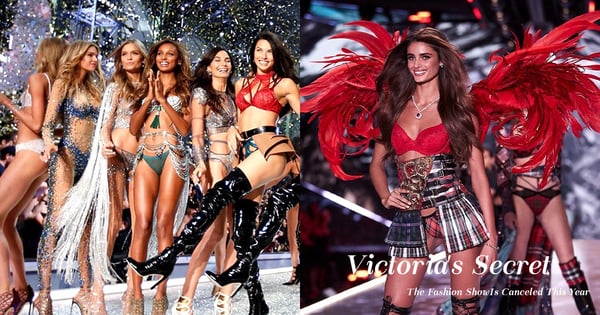來自維密天使的心碎消息:「VICTORIA’S SECRET Fashion Show 今年將不會舉行了!」
