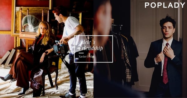 生命中不可或缺的戰友：被英國天后Adele稱為Soul Mate的Xavier Dolan，是難得一見的才子