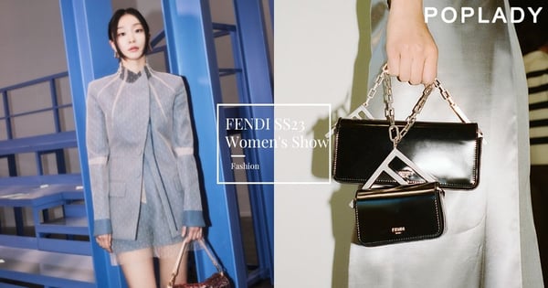 #MFW洋溢Y2K青春氛圍：金多美現身FENDI 2023春夏女裝秀場，值得關注1＋1手袋、厚底靴更擄獲人心！