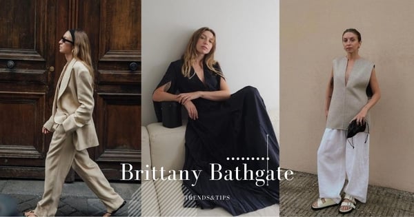 英國博主Brittany Bathgate自帶一股柔美的仙氣:簡約的單品元素,搭出高級品味!