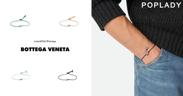 據說能與好友一起許願望:Bottega Veneta全新Friendship Bracelet,價錢好入手!
